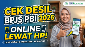 Cek Desil BPJS PBI Online 2026: Cara Mudah Lewat HP Tanpa Ribet ke Kantor