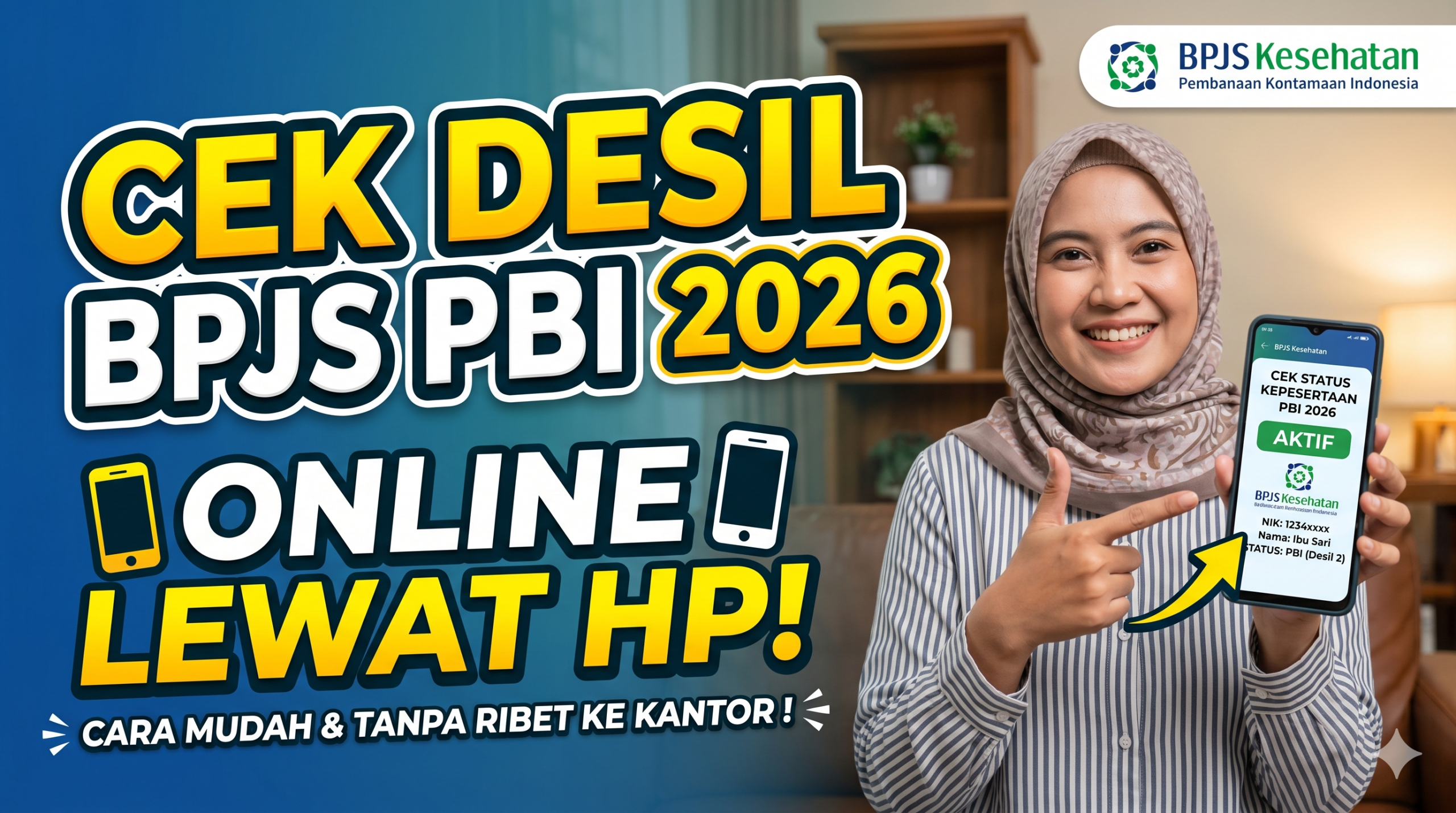 Cek Desil BPJS PBI Online 2026: Cara Mudah Lewat HP Tanpa Ribet ke Kantor