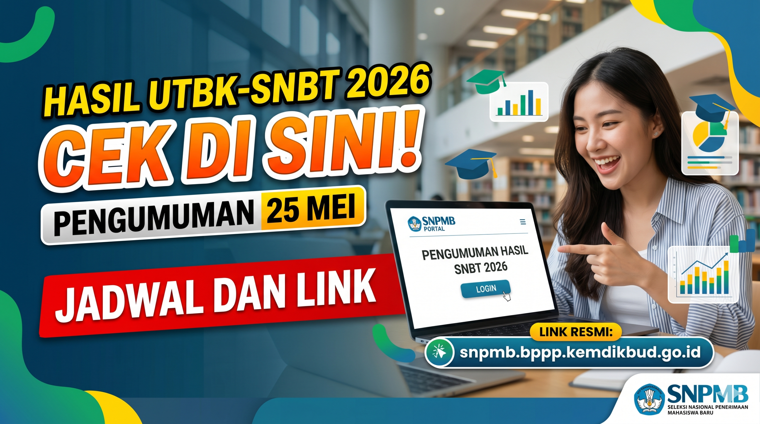 Cara Cek Hasil UTBK-SNBT 2026 di Portal SNPMB: Jadwal Pengumuman 25 Mei dan Link Resmi
