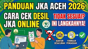 Cara Cek Desil JKA Aceh 2026 Online dan Langkah Jika Tidak Sesuai