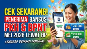 Cara Cek Penerima Bansos PKH dan BPNT Mei 2026 Lewat HP, Lengkap dengan Nominal