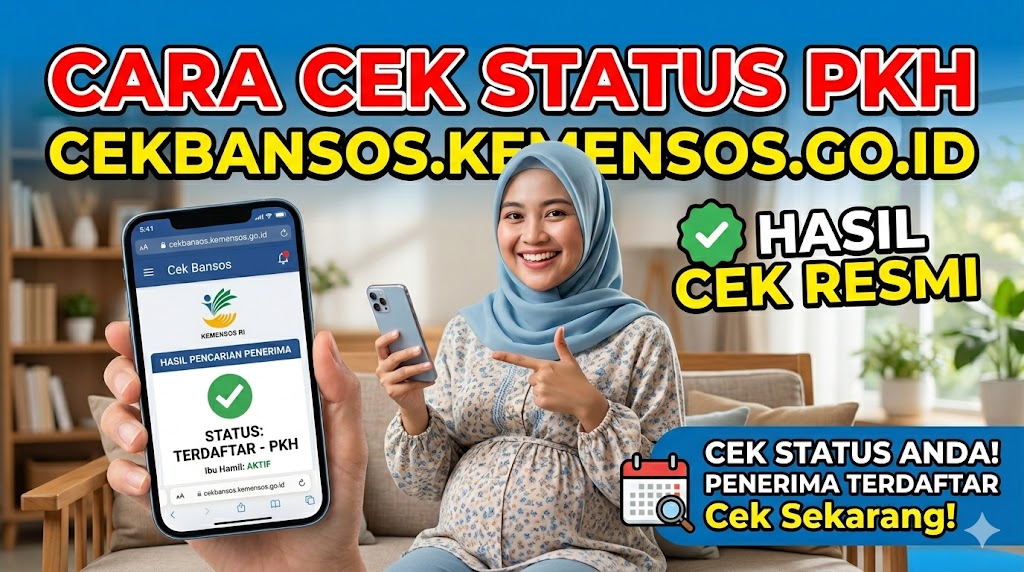 Cara Cek Status Penerima PKH via cekbansos.kemensos.go.id