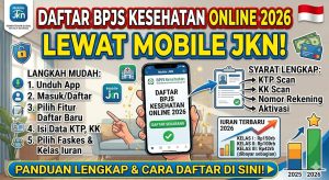 Daftar BPJS Kesehatan Online Lewat Mobile JKN: Langkah, Syarat, dan Iuran Terbaru 2026