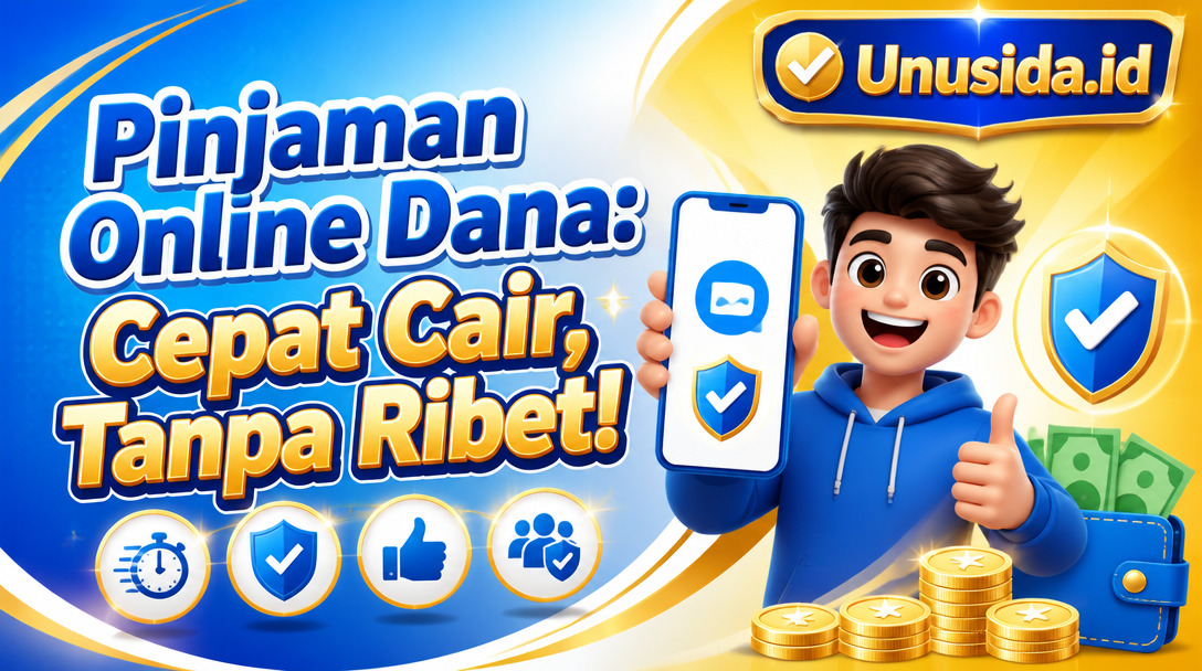 Pinjaman Online Dana: Cepat Cair, Tanpa Ribet!