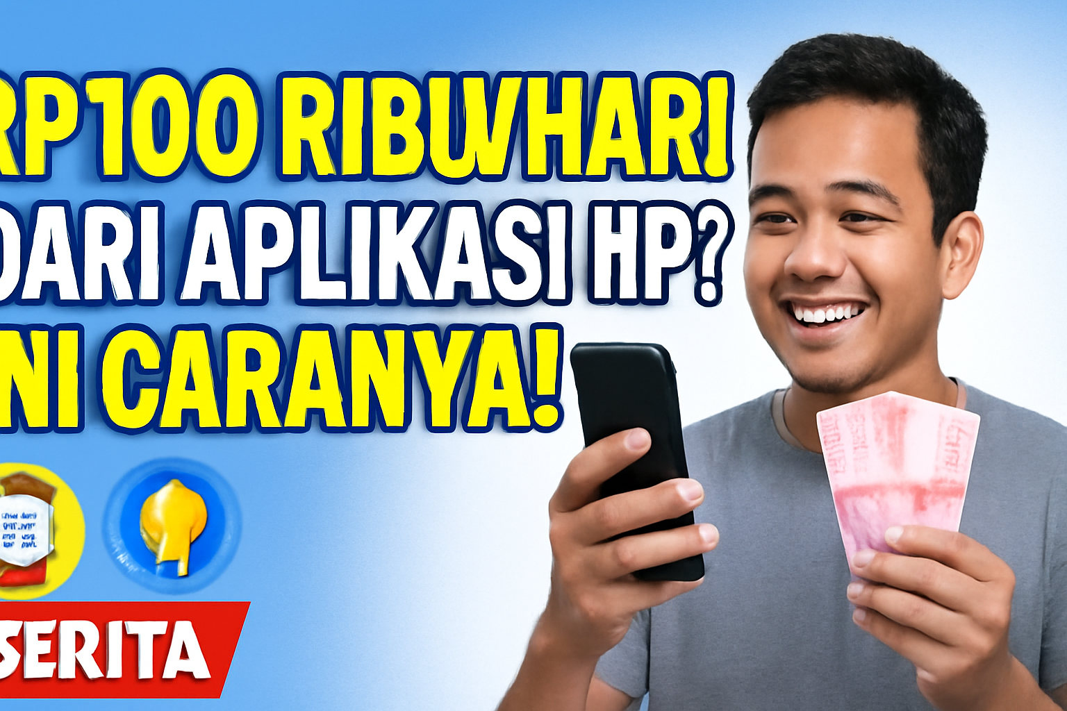 Rp100 Ribu/Hari dari Aplikasi HP? Ini Caranya!