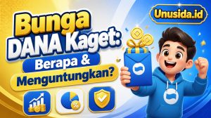 Bunga DANA Kaget: Berapa & Menguntungkan?