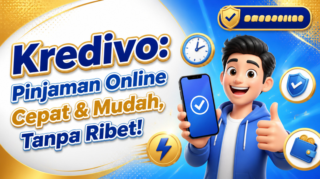 Kredivo: Pinjaman Online Cepat & Mudah, Tanpa Ribet!