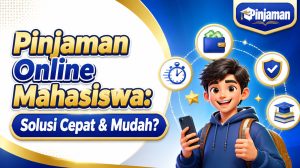 Pinjaman Online Mahasiswa: Solusi Cepat & Mudah?