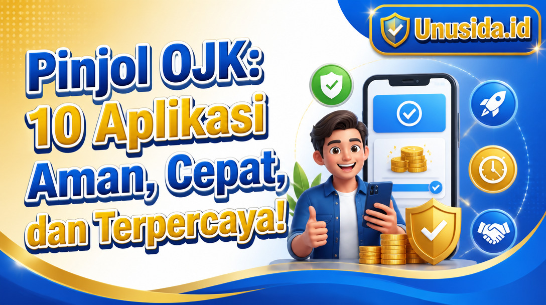 Pinjol OJK: 10 Aplikasi Aman, Cepat, dan Terpercaya!