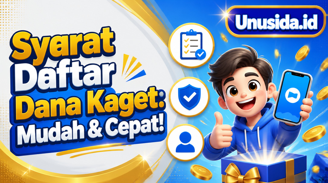 Syarat Daftar Dana Kaget: Mudah & Cepat!
